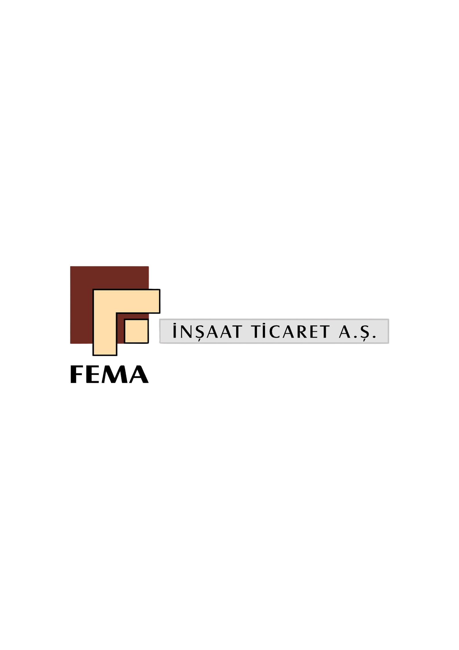 Fema İnşaat Ticaret A.Ş.